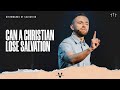 SERMON: Can Christian Lose Salvation (Pastor Vlad)