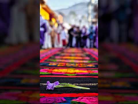 Arte, color y tradición Alfombras de Guatemala. 🇬🇹 La Antigua Guatemala Sacatepéquez.