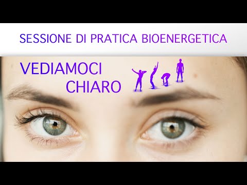 Vediamoci chiaro: pratica bioenergetica e metodo Bates
