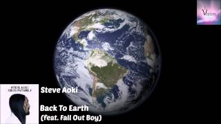 Steve Aoki - Back to Earth (feat. Fall Out Boy)