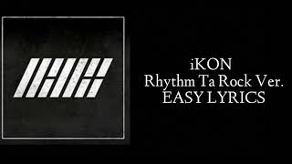 Download lagu iKON - Rhythm Ta Rock Ver. (EASY LYRICS) mp3