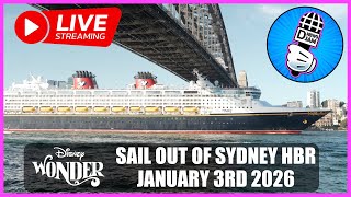 Disney Wonder Live Stream: Sail out of Sydney Harbour January 3rd 2026