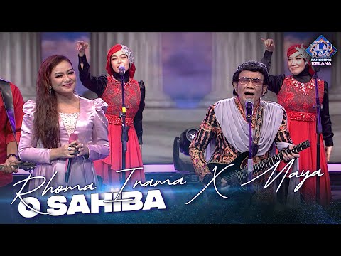 RHOMA IRAMA X MAYA KDI - O Sahiba | ROAD TO KILAU RAYA "PANGGUNG KELANA"
