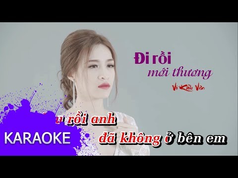 Võ Kiều Vân - Đi Rồi Mới Thương (#DRMT) [Karaoke]