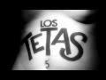 Los Tetas - Tanz (Lyric Video)