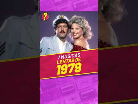 7 Músicas Lentas de 1979 Que Vão Te Levar Direto Para o Passado!