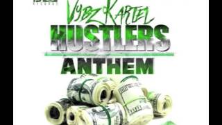 Vybz Kartel - Hustlers Anthem - December 2015