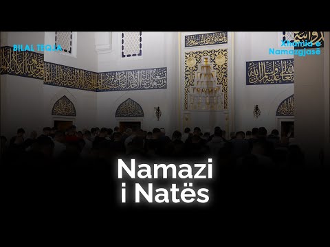 Namazi i natës(Tehexhud) - Xhamia e Namazgjasë