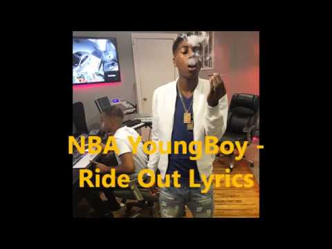 NBA YoungBoy -  Ride Out Lyrics