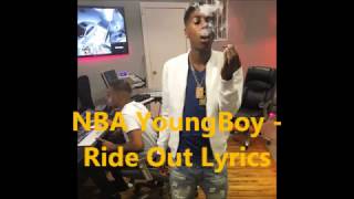 NBA YoungBoy -  Ride Out Lyrics