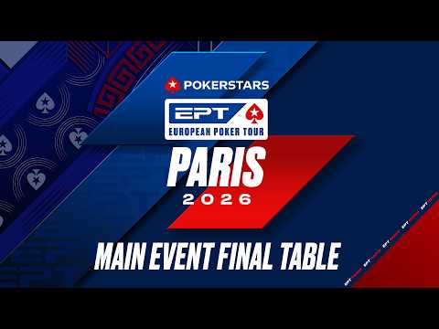 €5K MAIN EVENT – FINAL TABLE | EPT Paris