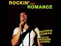 Jonathan Richman & The Modern Lovers -  The U F O  man