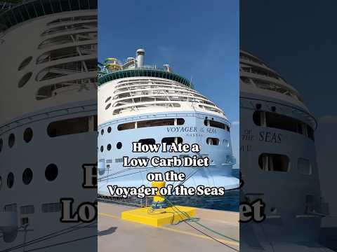 Thumbnail for How I ate a Low Carb Diet on the Voyager of the Seas Cruise