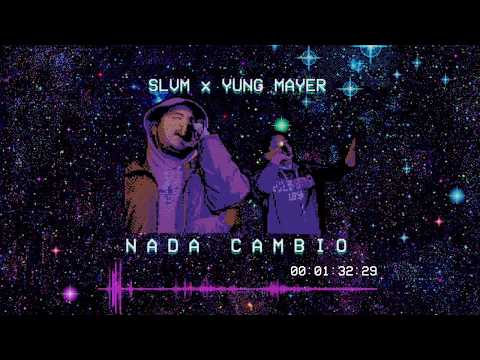 SLVM x YVNG MAYER • NADA CAMBIO