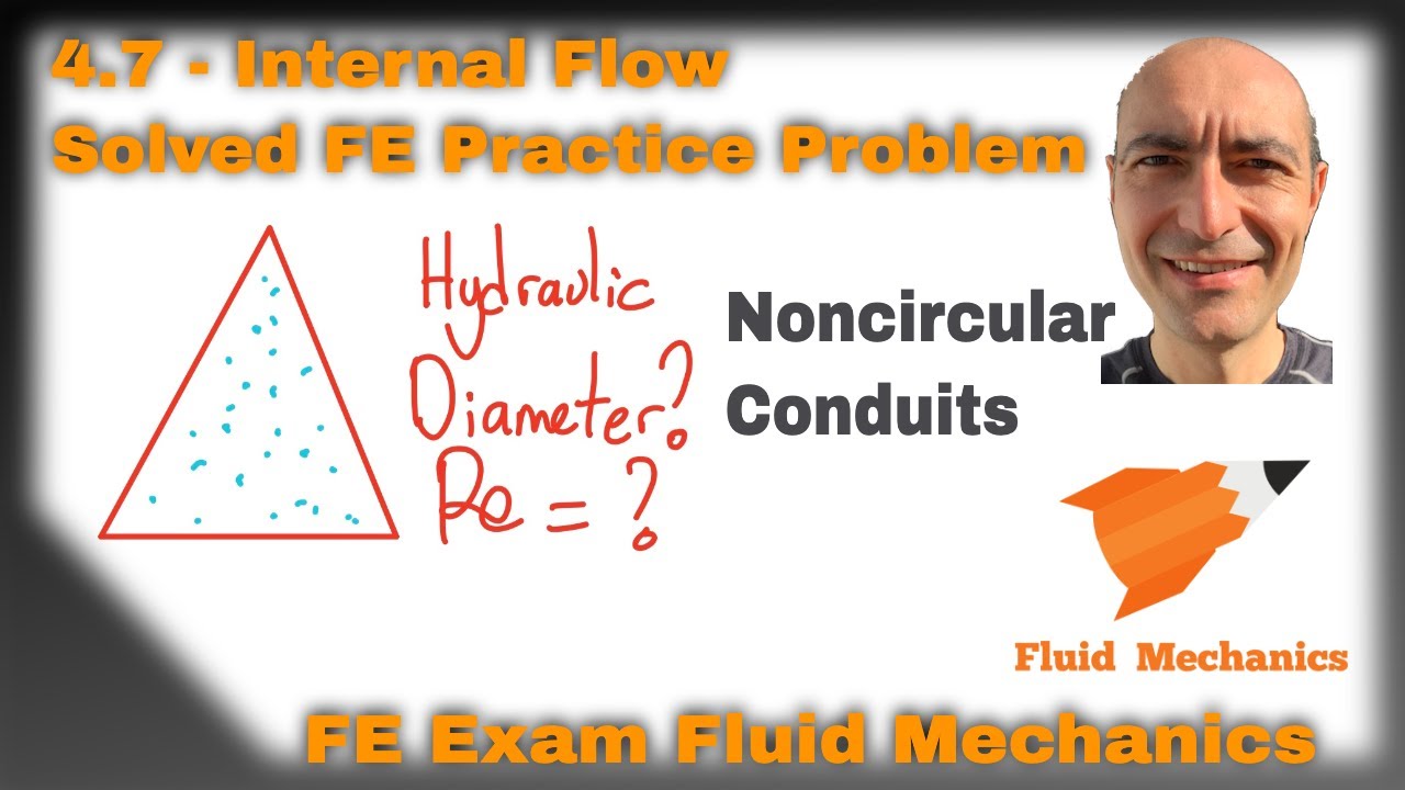 FE Exam Fluid Mechanics - 4.7 - Practice Problem - Hydraulic Diameter