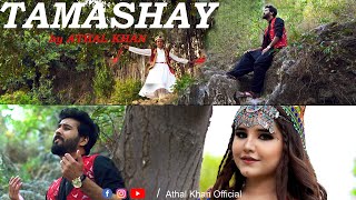 TAMASHAY Official Pashto Full Song by Athal Khan f