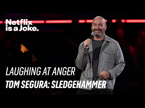Laughing at Anger | Tom Segura: Sledgehammer | Netflix