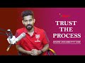 Trust the Process | Jospeh Annamkutty Jose