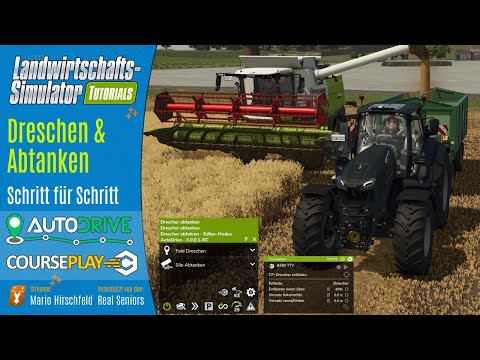 LS25: Perfectly adjust AutoDrive & CoursePlay – automatically unload your combine harvester!