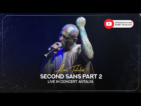 Amir Tataloo Live In Concert Antalya – Night 2 Part 2 ( امیر تتلو کنسرت آنتالیا – شب دوم پارت ۲ )