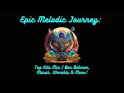 🎵🎧Melodic House Bliss: Uplifting & Energizing Vibes | Ben Böhmer, Marsh, Tinlicker, Worakls, Cloaked