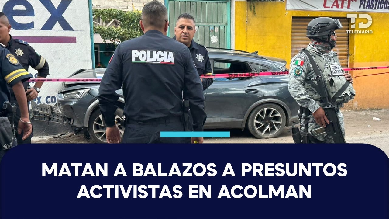Balacera sobre la carretera Texcoco-Lechería deja 2 muertos y 2 heridos en Acolman