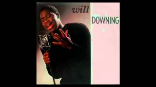Will Downing - Do you
