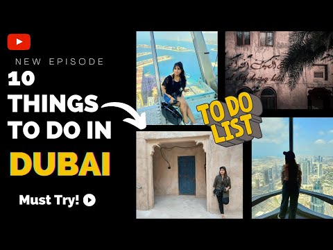 Top 10 Things To Do In Dubai  | 2022 | Best Things to Do In Dubai | Fun Things To Do In Dubai