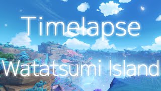 【原神】タイムラプス ~海祇島~