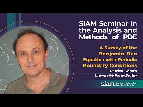 Seminar In the Analysis and Methods of PDE (SIAM PDE): Patrick Gérard