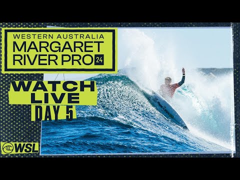 WATCH LIVE Western Australia Margaret River Pro 2024 - Day 5