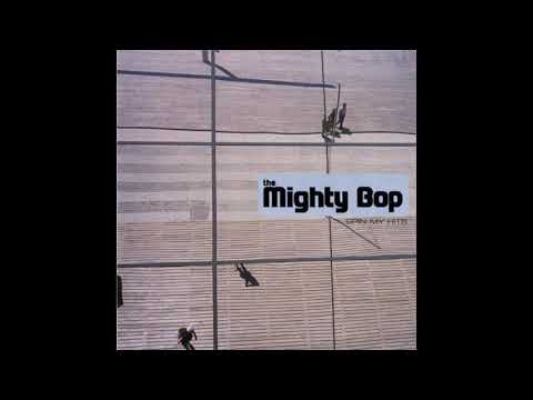 Life  -  The Mighty Bop