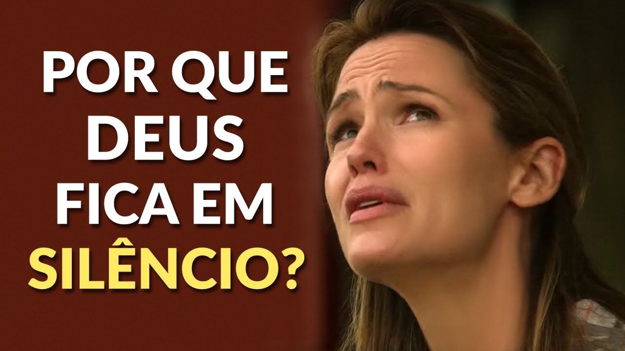 O SILÊNCIO DE DEUS TAMBÉM É RESPOSTA