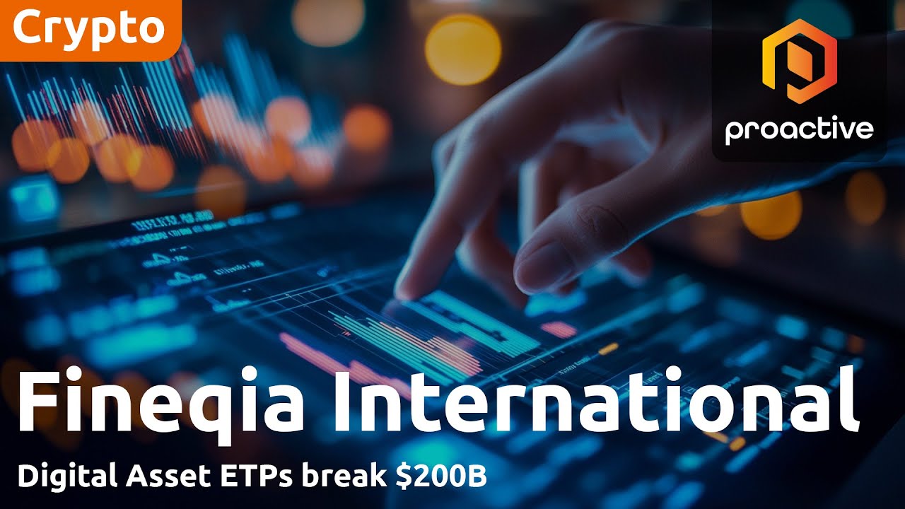 Digital Asset ETPs Break $200B — Fineqia’s Matteo Greco