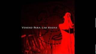 Veneno para las Hadas - No hay