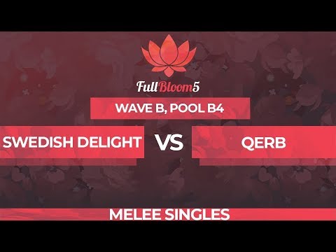 Swedish Delight vs Qerb - Melee Singles Pool B4: Winners Final - Full Bloom 5