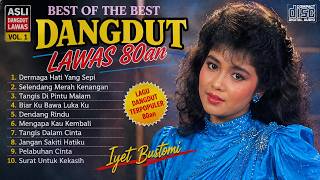 Download lagu BEST OF THE BEST DANGDUT LAWAS 80AN TERPOPULER | Lagu Dangdut Nostalgia Paling Enak Didengar mp3