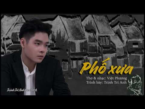Phố xưa - Trịnh Trí Anh