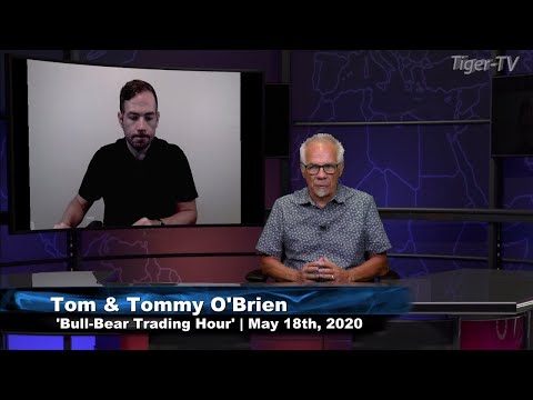 May 18th, Bull-Bear Trading Hour on TFNN - 2020