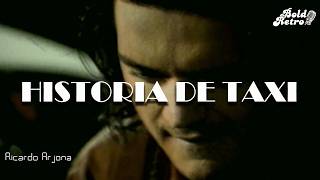 Ricardo Arjona - Historia De Taxi (Letra)
