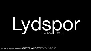 Lydspor Festival Reportage