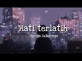 Hati Terlatih Marsha Zulkarnain Lyrics