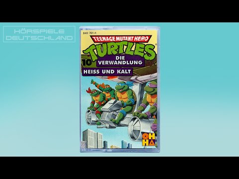 Teenage Mutant Hero Turtles | Hörspiel Folge 10 - Die Verwandlung / Heiß und Kalt
