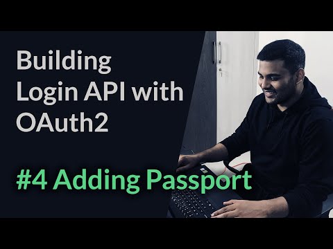4 Building Login API with OAuth2 Adding Passport