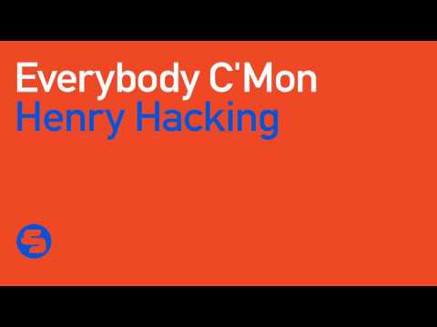 Henry Hacking - Everybody C'mon (TEASER)