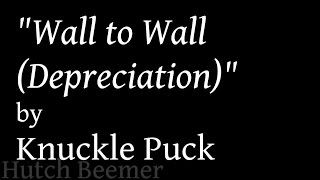 Knuckle Puck - Wall to Wall (Depreciation) Lyrics