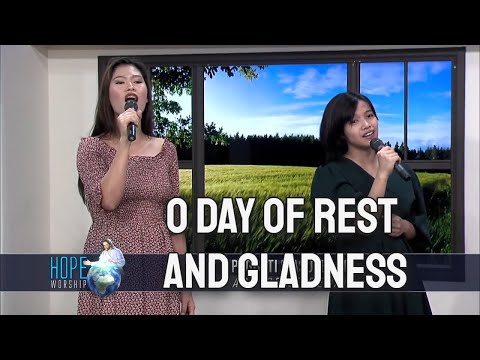 O Day of Rest and Gladness