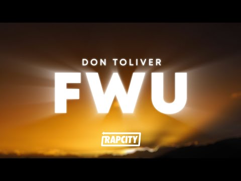 Don Toliver - FWU (Lyrics)