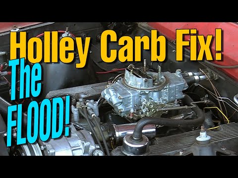 Holley Carburetor Flooding
