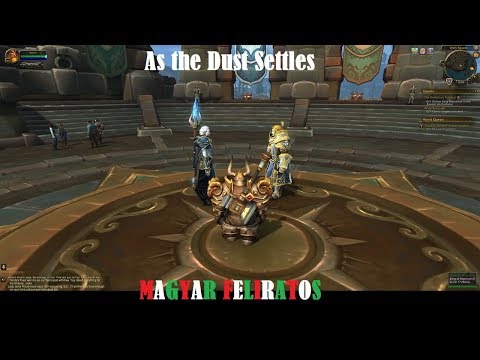 As the Dust Settles - Alliance War Campaign [Patch 8.1] (magyar felirat)